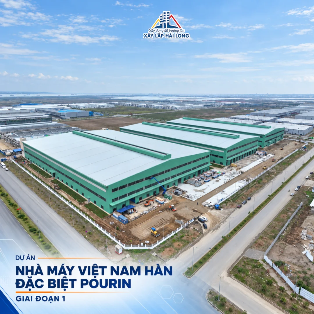3.300 TẤN KẾT CẤU THÉP HOÀN THÀNH – DẤU ẤN HẢI LONG TẠI NHÀ MÁY POURIN VIỆT NAM GIAI ĐOẠN II