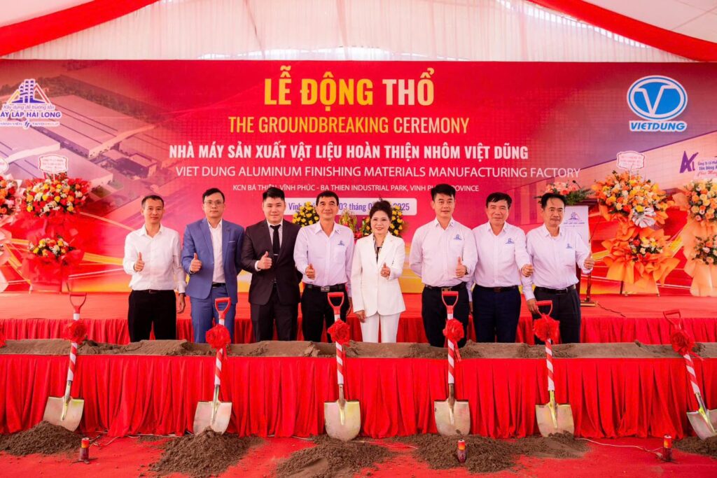 GROUNDBREAKING CEREMONY FOR THE VIET DUNG ALUMINUM FINISHING MATERIALS MANUFACTURING FACTORY PROJECT