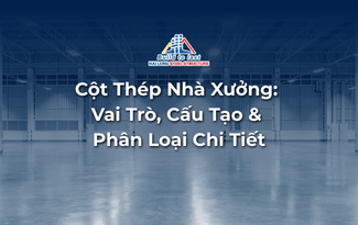 FACTORY STEEL COLUMNS: ROLE, STRUCTURE & DETAILED CLASSIFICATION