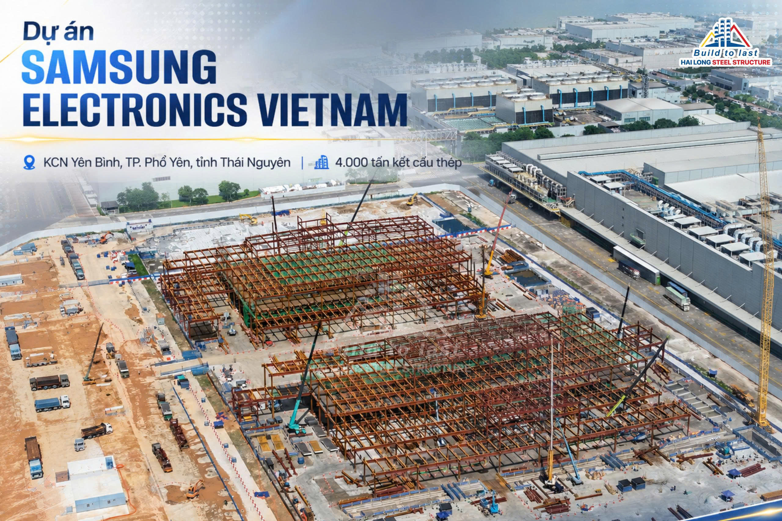 XÂY LẮP HẢI LONG TRÚNG THẦU 4.000 TẤN KẾT CẤU THÉP CHO DỰ ÁN CHIP BÁN DẪN ĐẦU TIÊN CỦA SAMSUNG TẠI VIỆT NAM