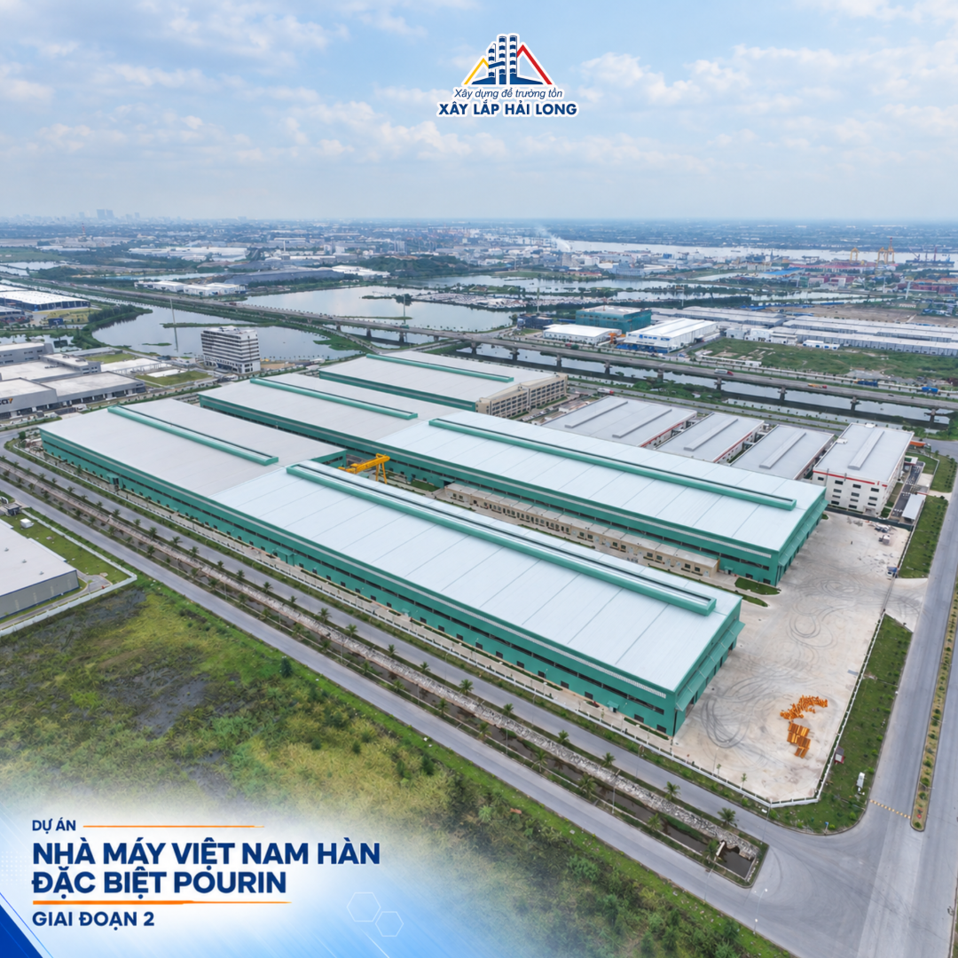 3.300 TẤN KẾT CẤU THÉP HOÀN THÀNH – DẤU ẤN HẢI LONG TẠI NHÀ MÁY POURIN VIỆT NAM GIAI ĐOẠN II